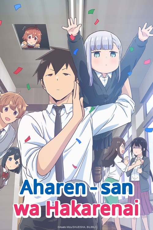 Aharen-san wa Hakarenai : 1.Sezon 12.Bölüm