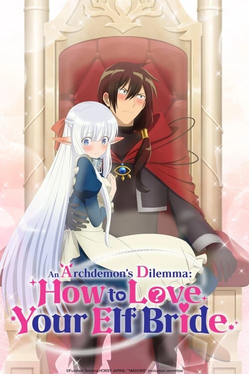 An Archdemon’s Dilemma How to Love Your Elf Bride : 1.Sezon 12.Bölüm