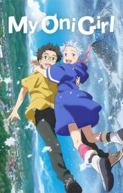 My Oni Girl (2024) izle