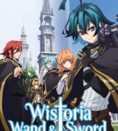 Wistoria Wand and Sword