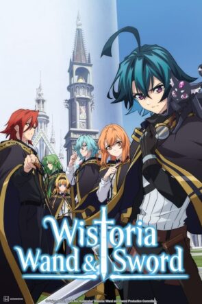 Wistoria Wand and Sword