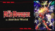 The Red Ranger Becomes an Adventurer in Another World izle